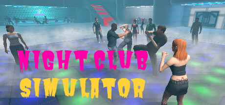 NightClub Simulator - Key Game Steam Online - Việt Hóa