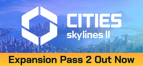 Cities: Skylines II - Key Game Steam Online - Việt Hóa